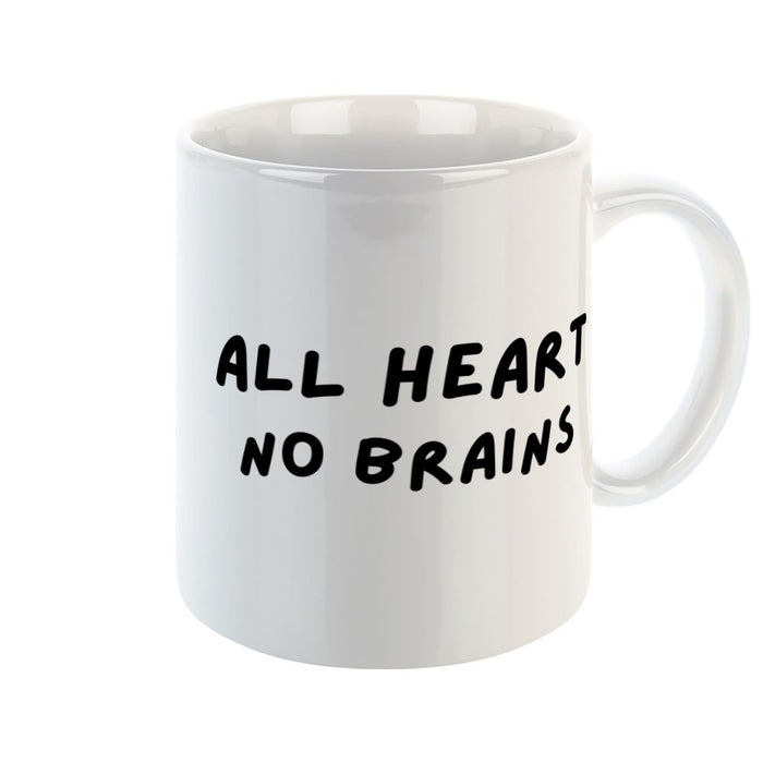5024 - ALL HEART NO BRAINS MUG