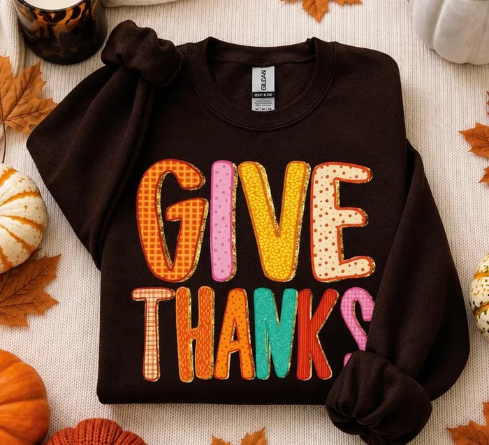 Preorder: Give Thanks TEE or SWEATSHIRT // ships in 2-3 weeks