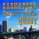 Saskatoon History Trivia Quest - by Robin and Arlene Karpan (Parkland Publishing)