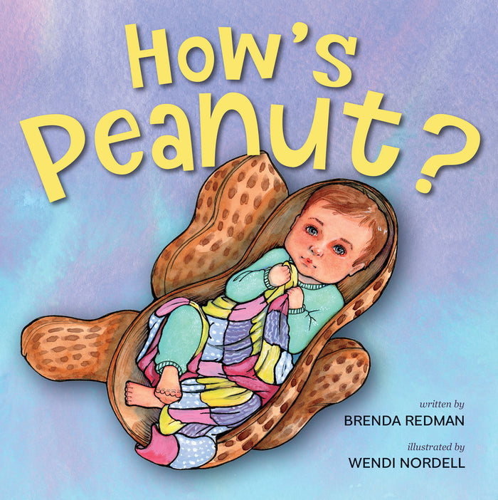 YNWP - How's Peanut? - by Brenda Redman (Your Nickel's Worth Publishing)
