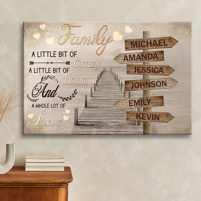 A Little Bit Of Crazy Gift For Family Personalized Custom Framed Canvas Wall Art