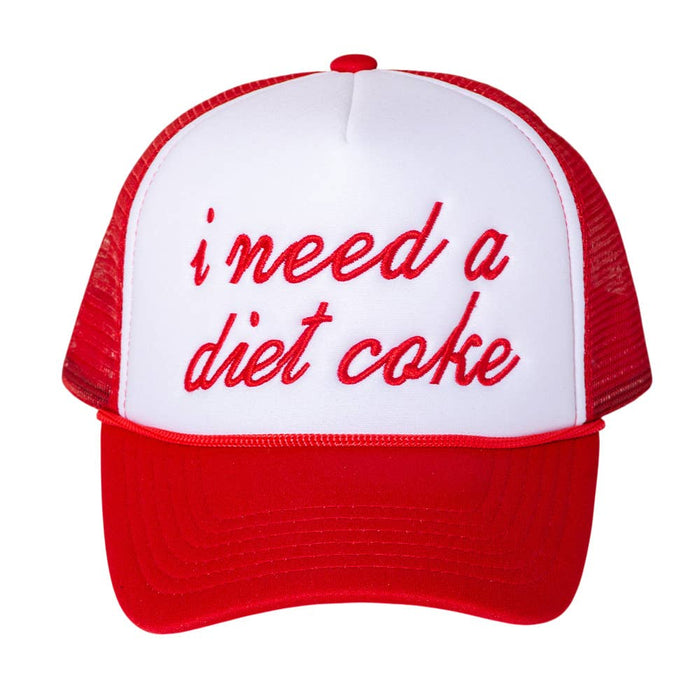 I NEED A DIET COKE Trucker Cap