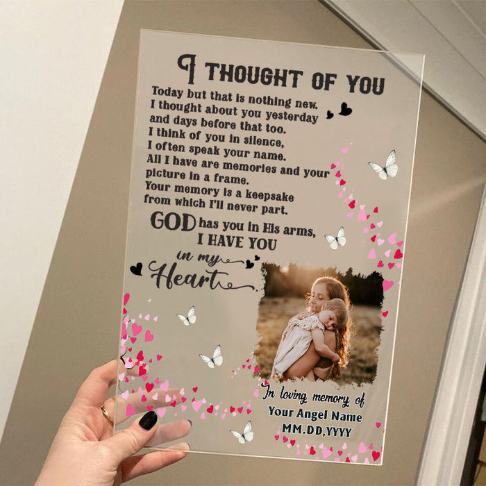 I Never Left You - Personalized Family Loss Gift In Loving Memory Acrylic Plaque