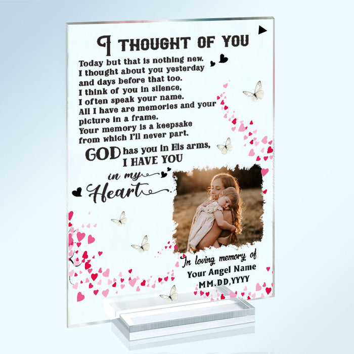 I Never Left You - Personalized Family Loss Gift In Loving Memory Acrylic Plaque