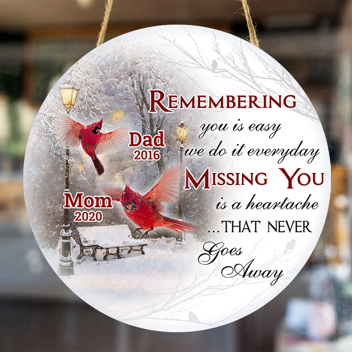 Missing You Is A Heartache - Personalized Customized Door Sign - Memorial Gift For Loss