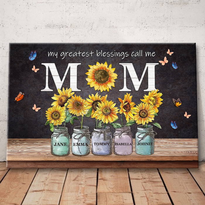My Greatest Blessings Call Me Mom Gift For Mother Personalized Custom Framed Canvas Wall Art