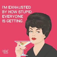 I'm Exhausted