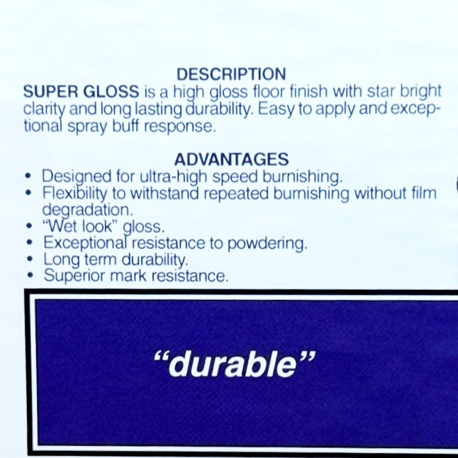 SUPER GLOSS FLOOR FINISH, 16% SOLIDS ( HSC )