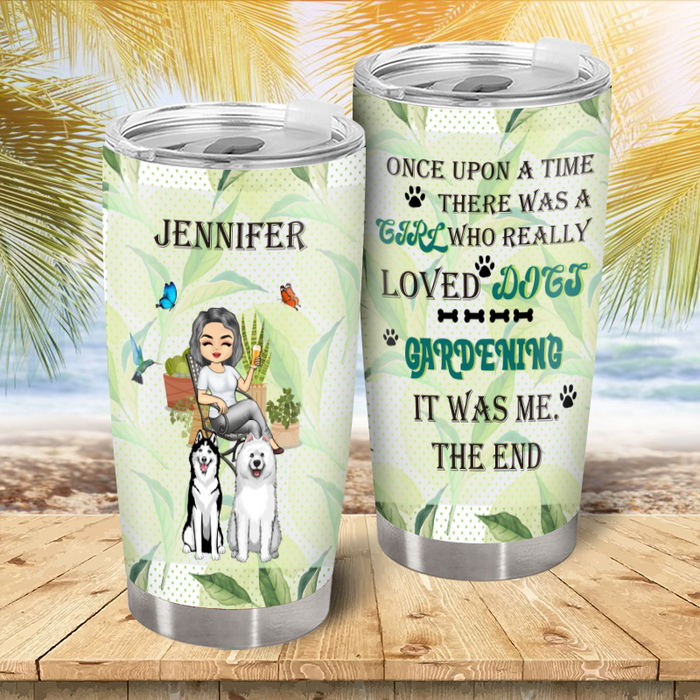 There Was A Girl Who Really Loved Dogs & Gardening - Personalized Custom Tumble