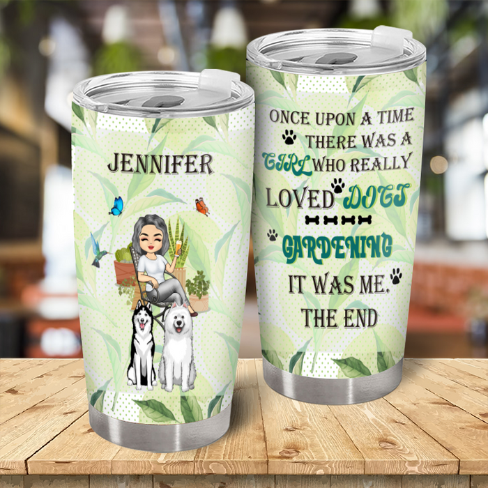 There Was A Girl Who Really Loved Dogs & Gardening - Personalized Custom Tumble