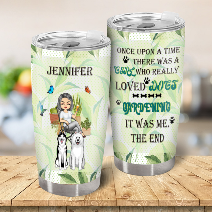 There Was A Girl Who Really Loved Dogs & Gardening - Personalized Custom Tumble