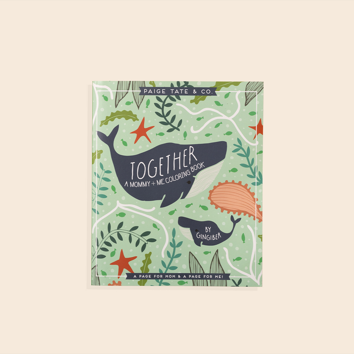 Together: A Mommy + Me Coloring Book
